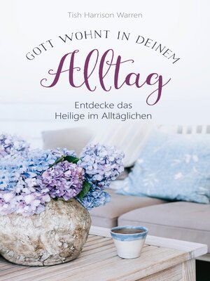 cover image of Gott wohnt in deinem Alltag